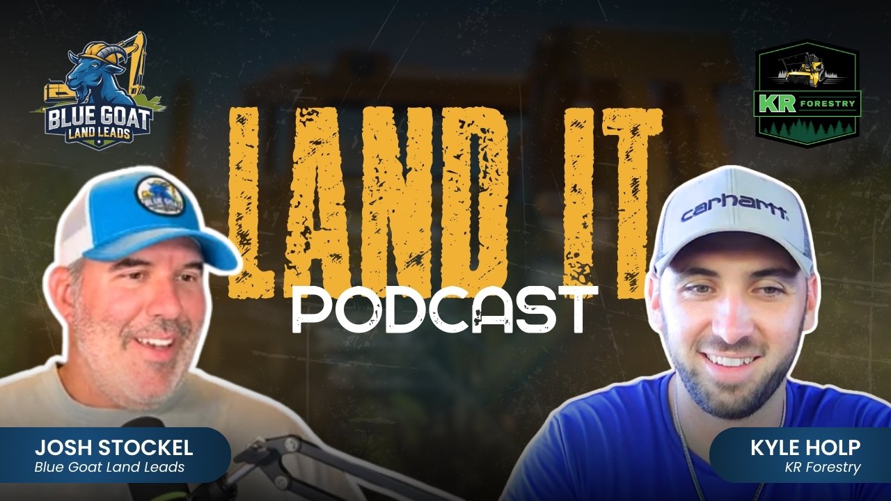 Artwork for How to Start & Grow a Forestry Mulching & Land Clearing Business | Kyle Holp - KR Forestry Mulching — Land It Podcast episode 6
