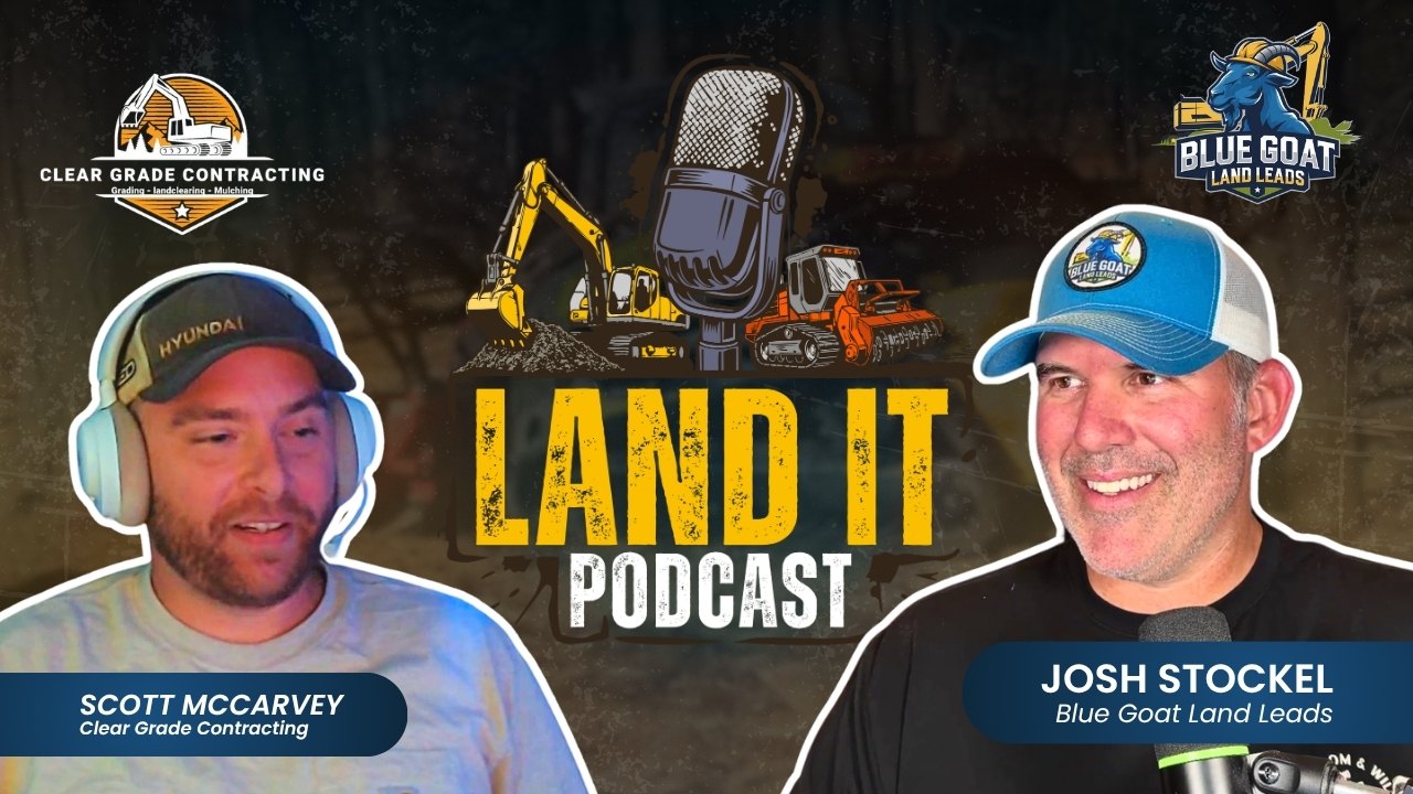 Artwork for How to Survive Your First Two Years in Land Clearing, Excavation, & Asphalt | Scott - Clear Grade Contracting — Land It Podcast episode 11