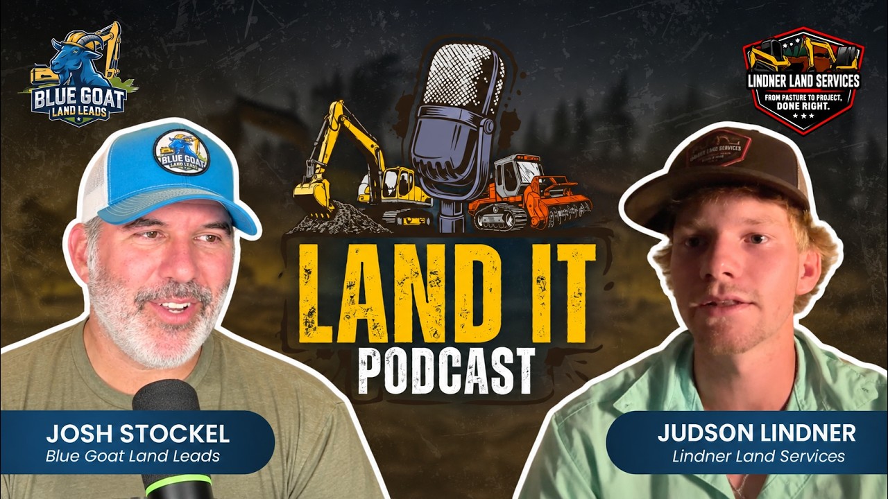 Artwork for Starting a Land Clearing Business as a Teen and Thriving | Lindner Land Services — Land It Podcast episode 16